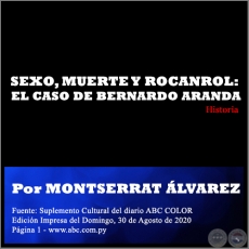 SEXO, MUERTE Y ROCANROL: EL CASO DE BERNARDO ARANDA - Por MONTSERRAT ÁLVAREZ - Domingo, 30 de Agosto de 2020